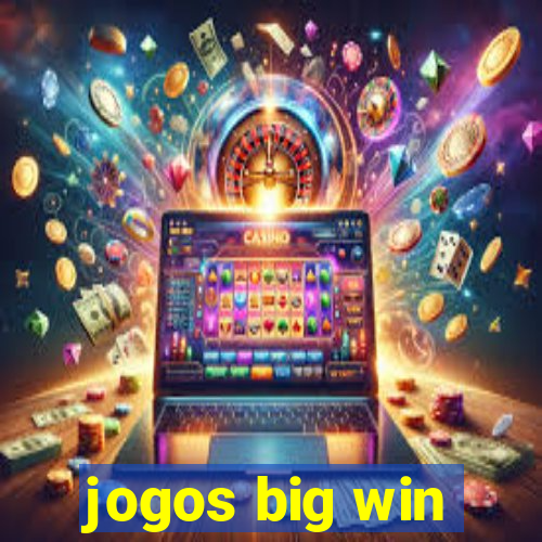 jogos big win